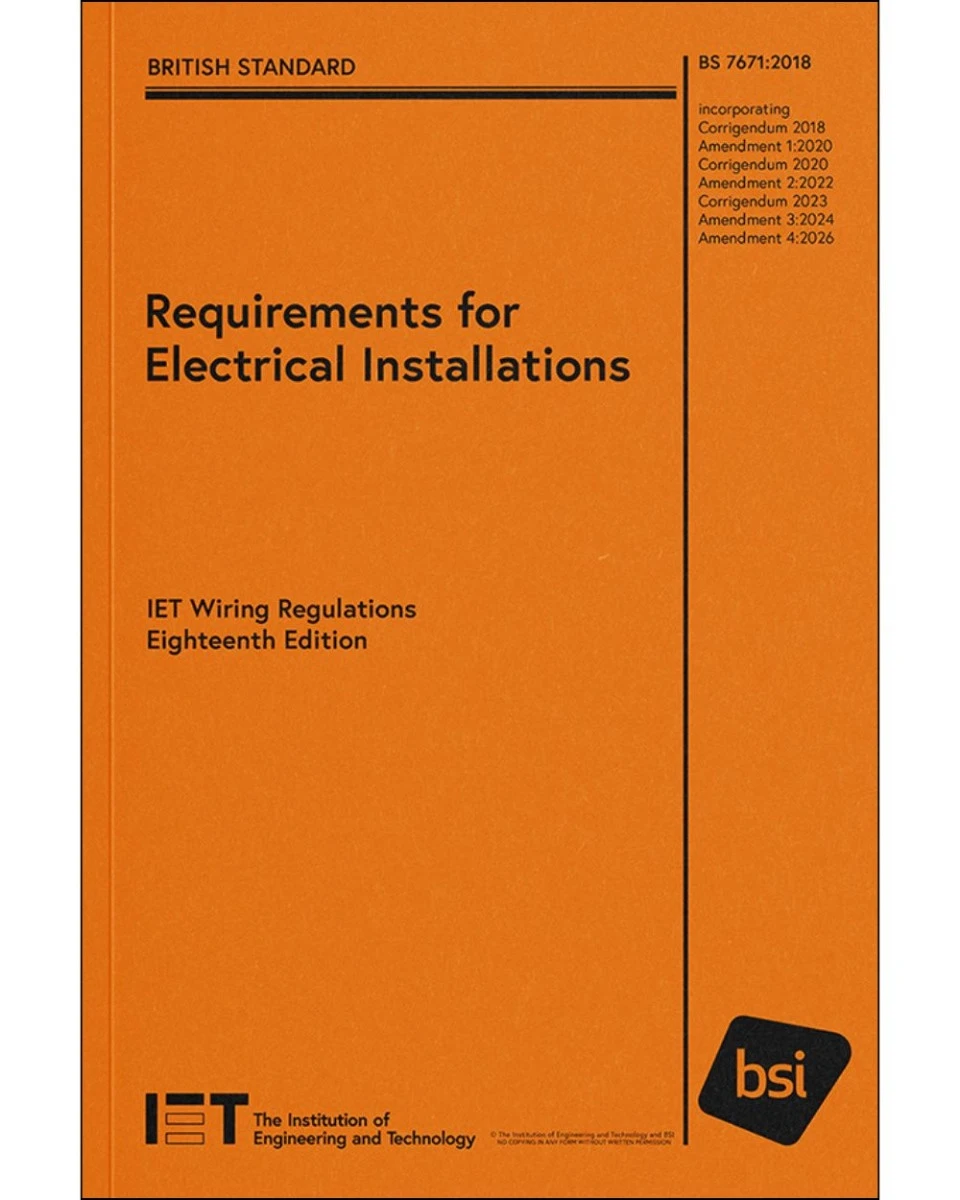 BS 7671:2018+A4 18th Edition Wiring Regulations